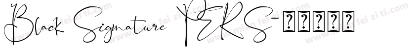 Black Signature PERS字体转换